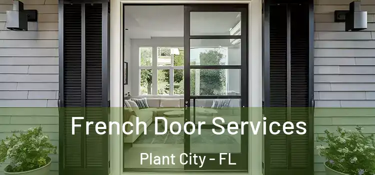 French Door Services Plant City - FL