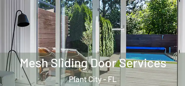 Mesh Sliding Door Services Plant City - FL